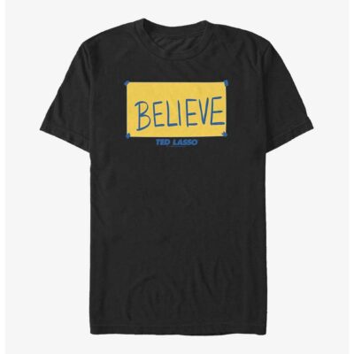 Ted Lasso Believe Sign Big & Tall T-Shirt